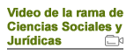 Vdeo de la rama de Ciencias Sociales y Jurdicas