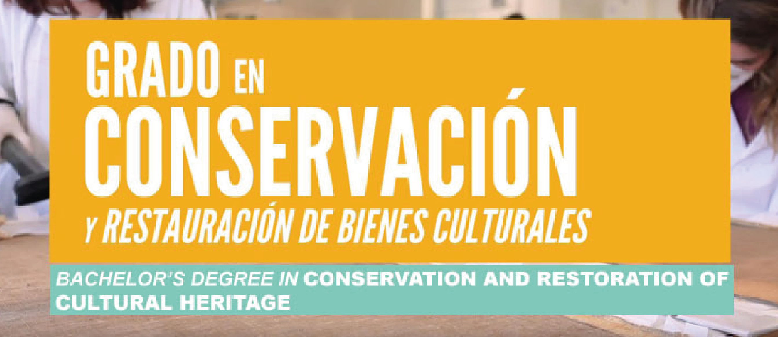 Grado en Conservacin y Restauracin de Bienes Culturales