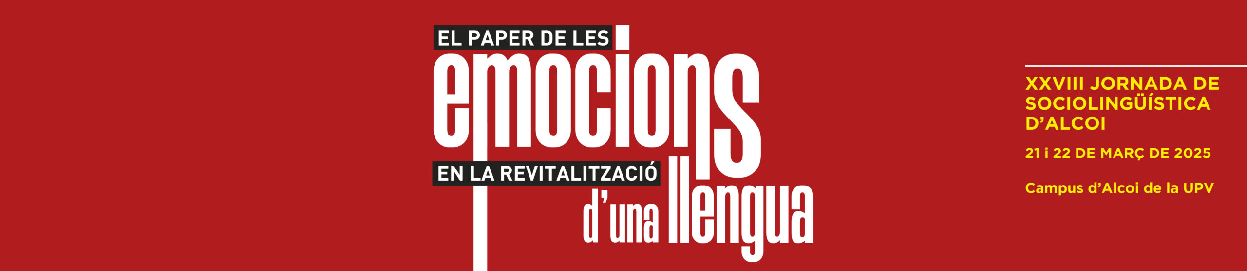 El 21 y 22 de marzo tendrá lugar la XXVIII Jornada de Sociolingüística de Alcoy en el Campus de Alcoy de la UPV